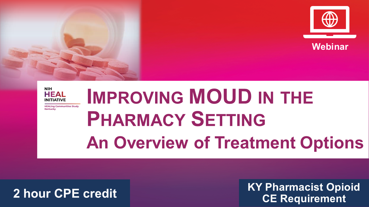 Improving MOUD in the Pharmacy Setting: An Overview of Treatment Options    